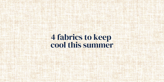 4 fabrics to keep cool this summer
