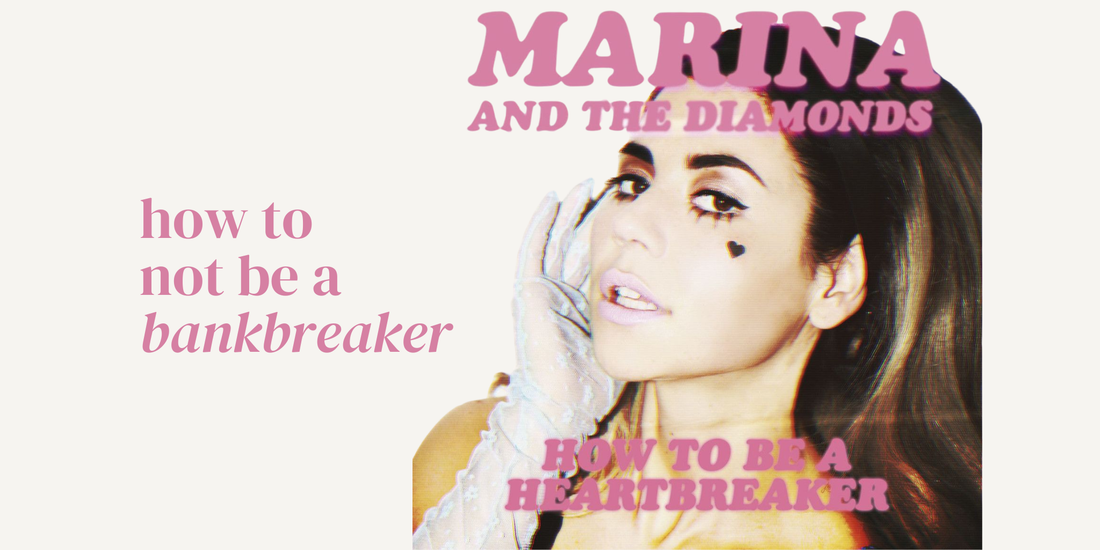 how to not be a bankbreaker