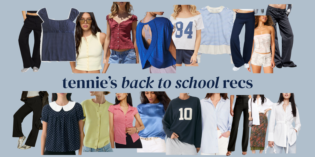 tennie's back to school recs